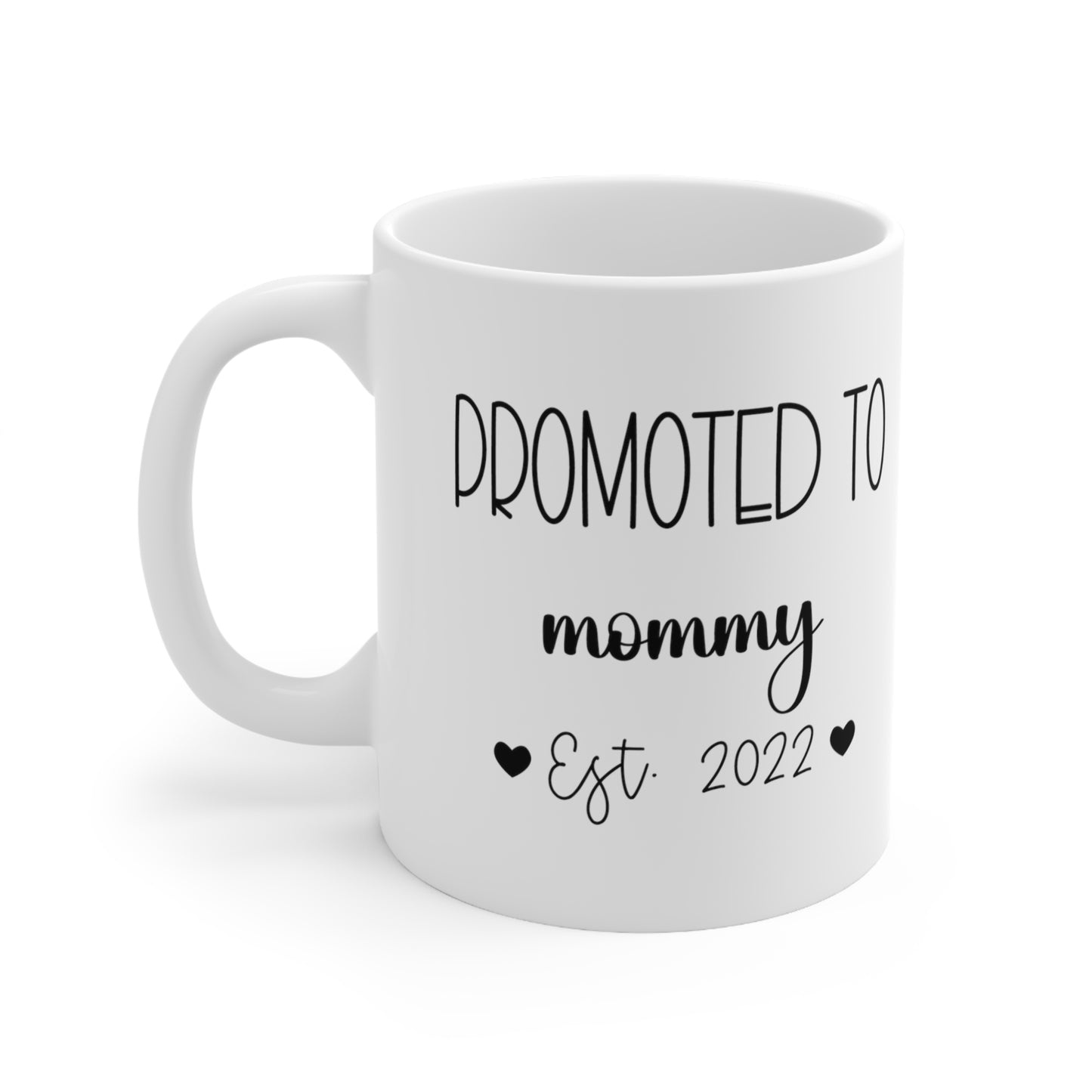 Promoted to mommy - Custom Mug