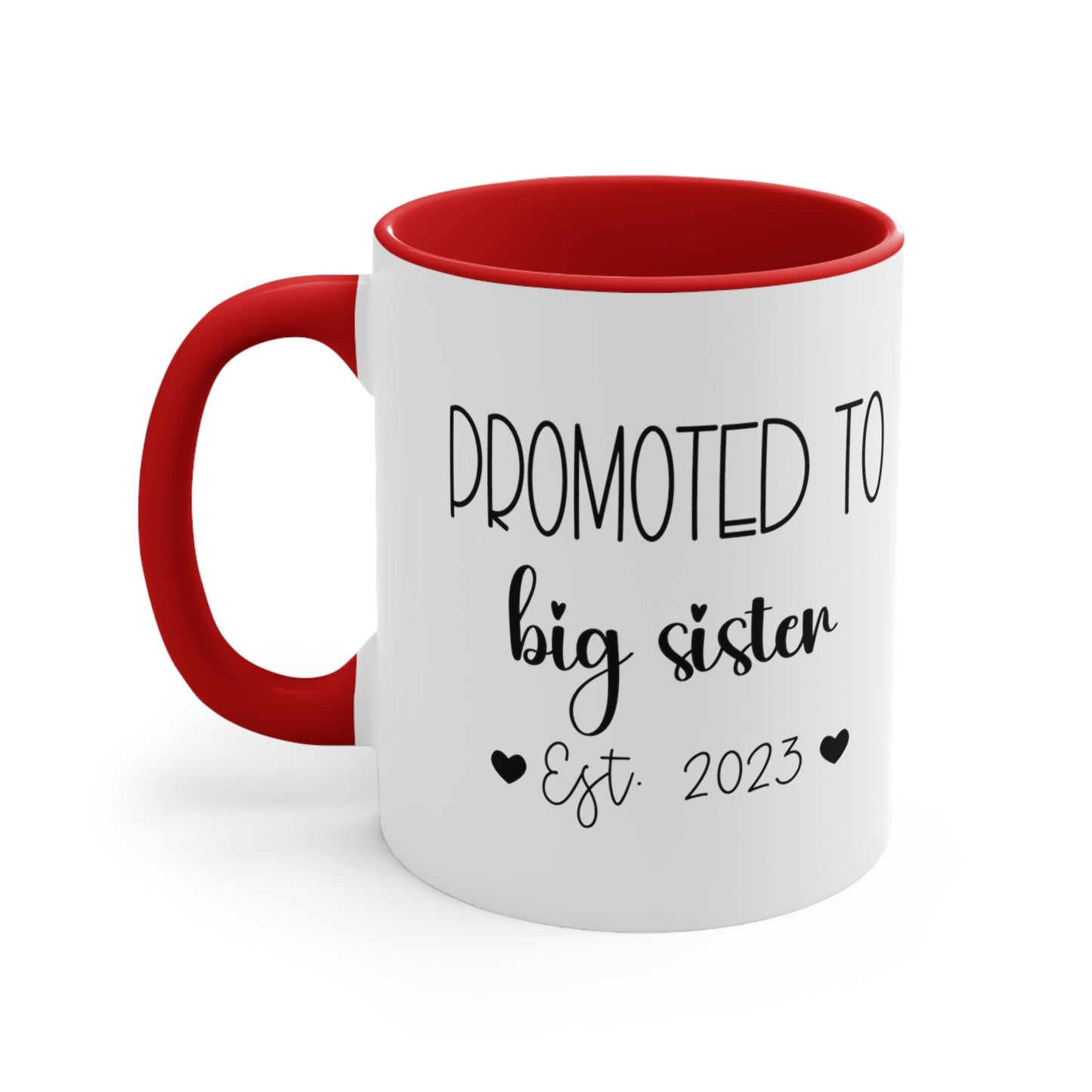 Promoted to big sister - Custom Mug