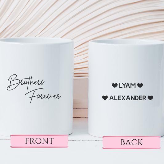 Brothers forever - Custom Mug