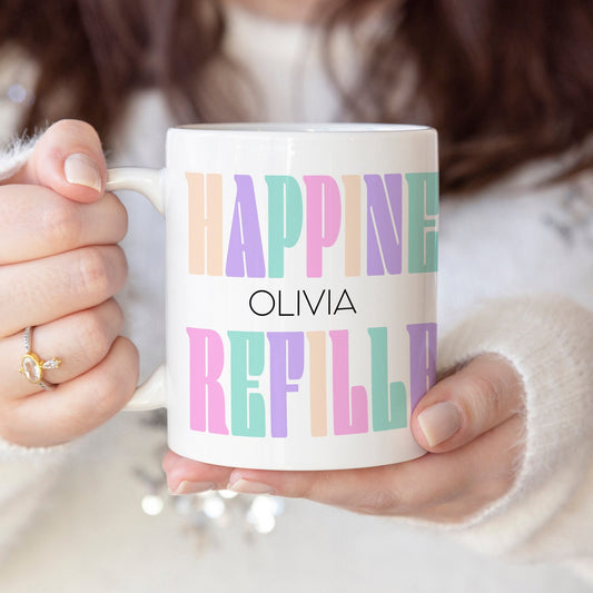 Happiness refill - Custom name mug