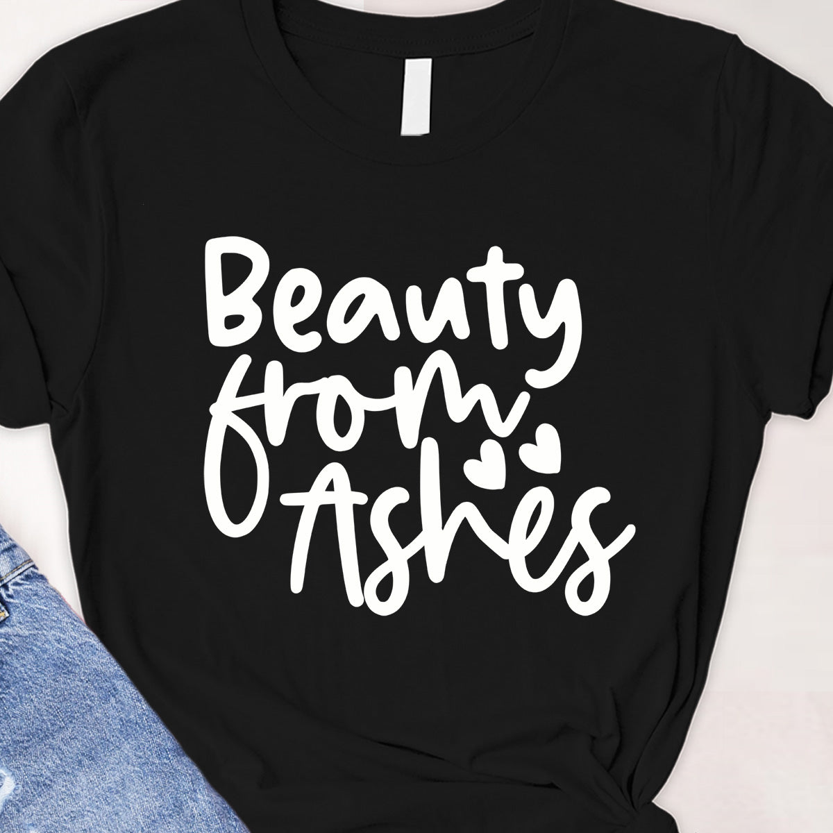 Beauty from ashes Tee