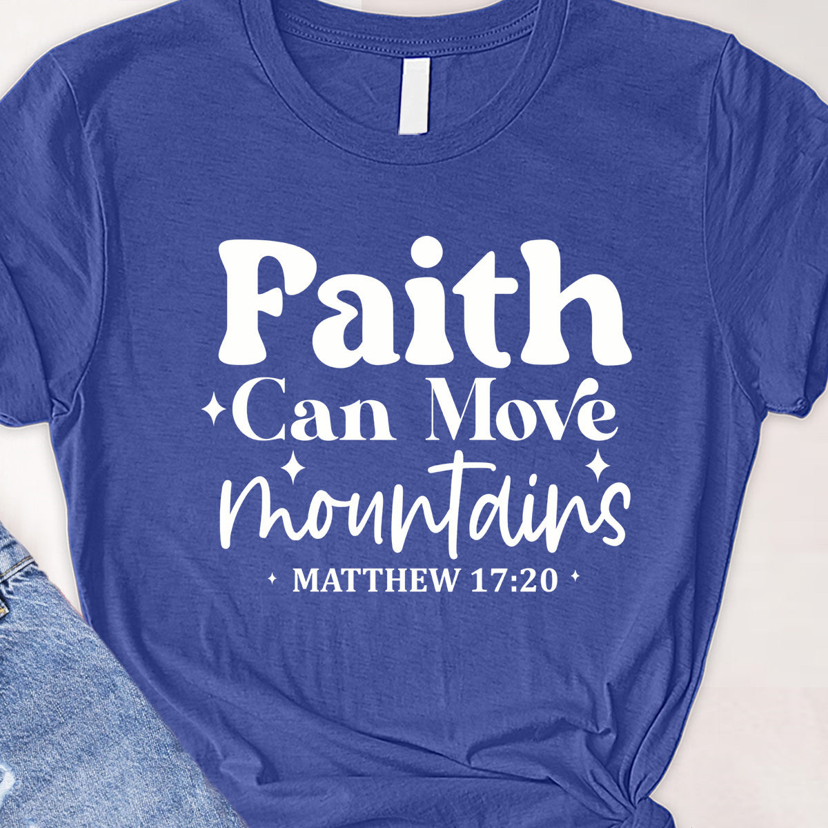 Faith can move mountains Tee