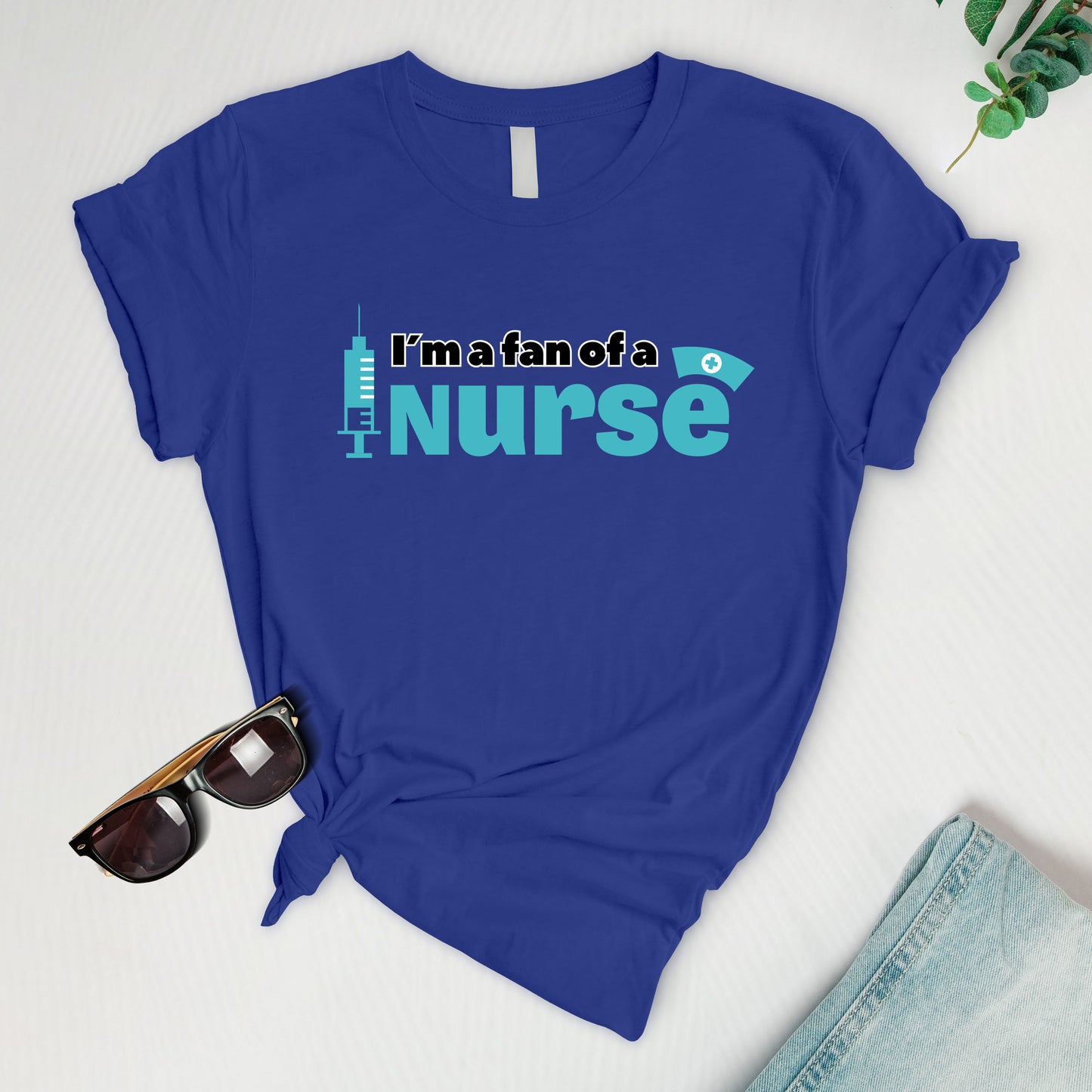 Fan of a nurse Tee