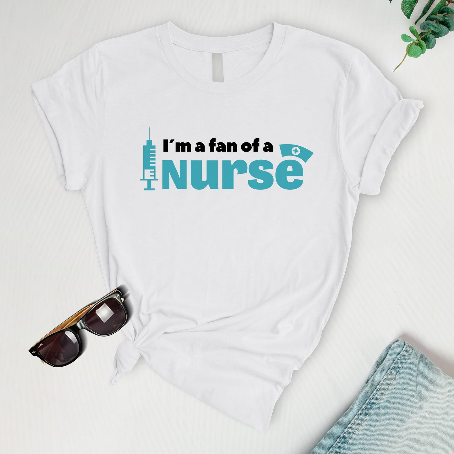 Fan of a nurse Tee