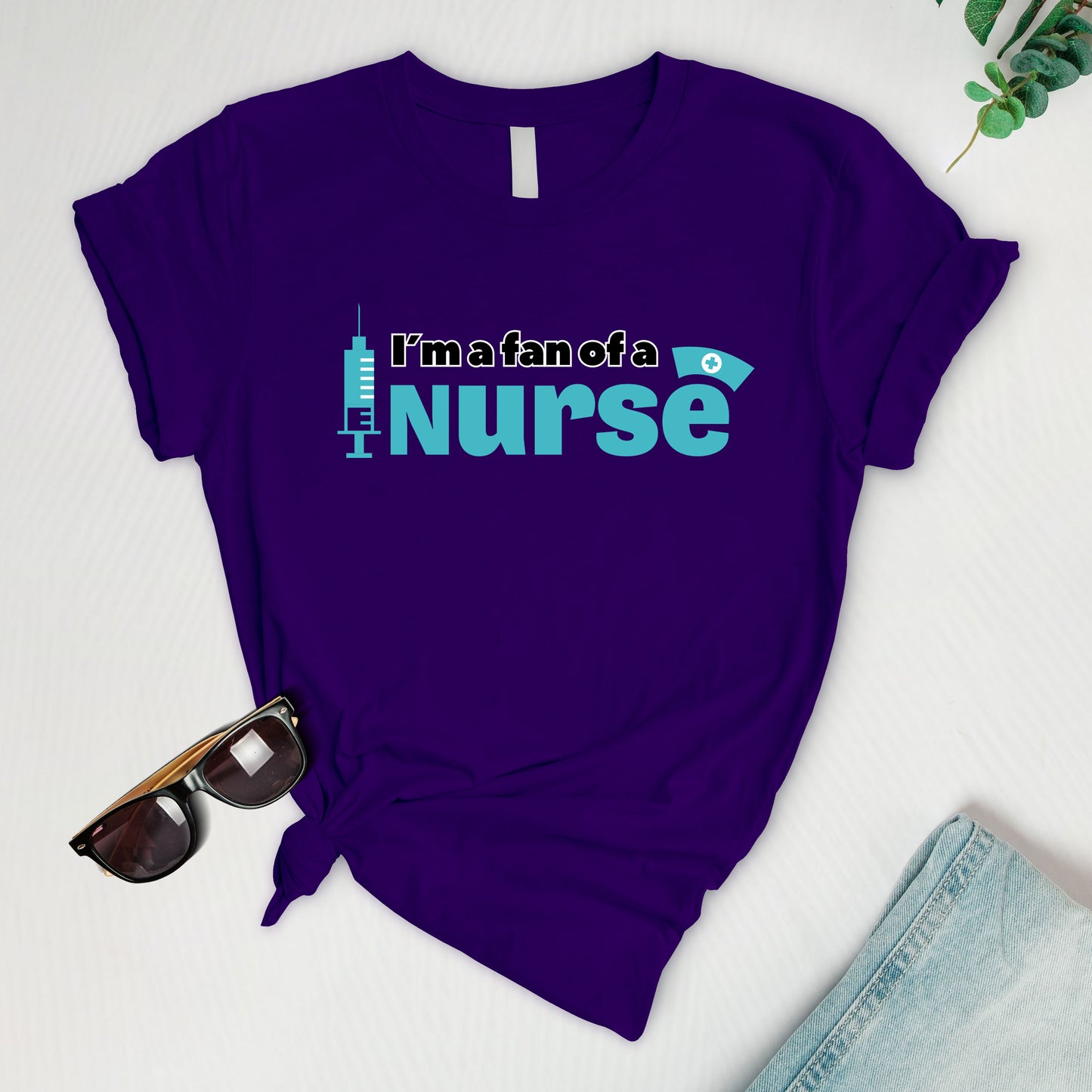 Fan of a nurse Tee