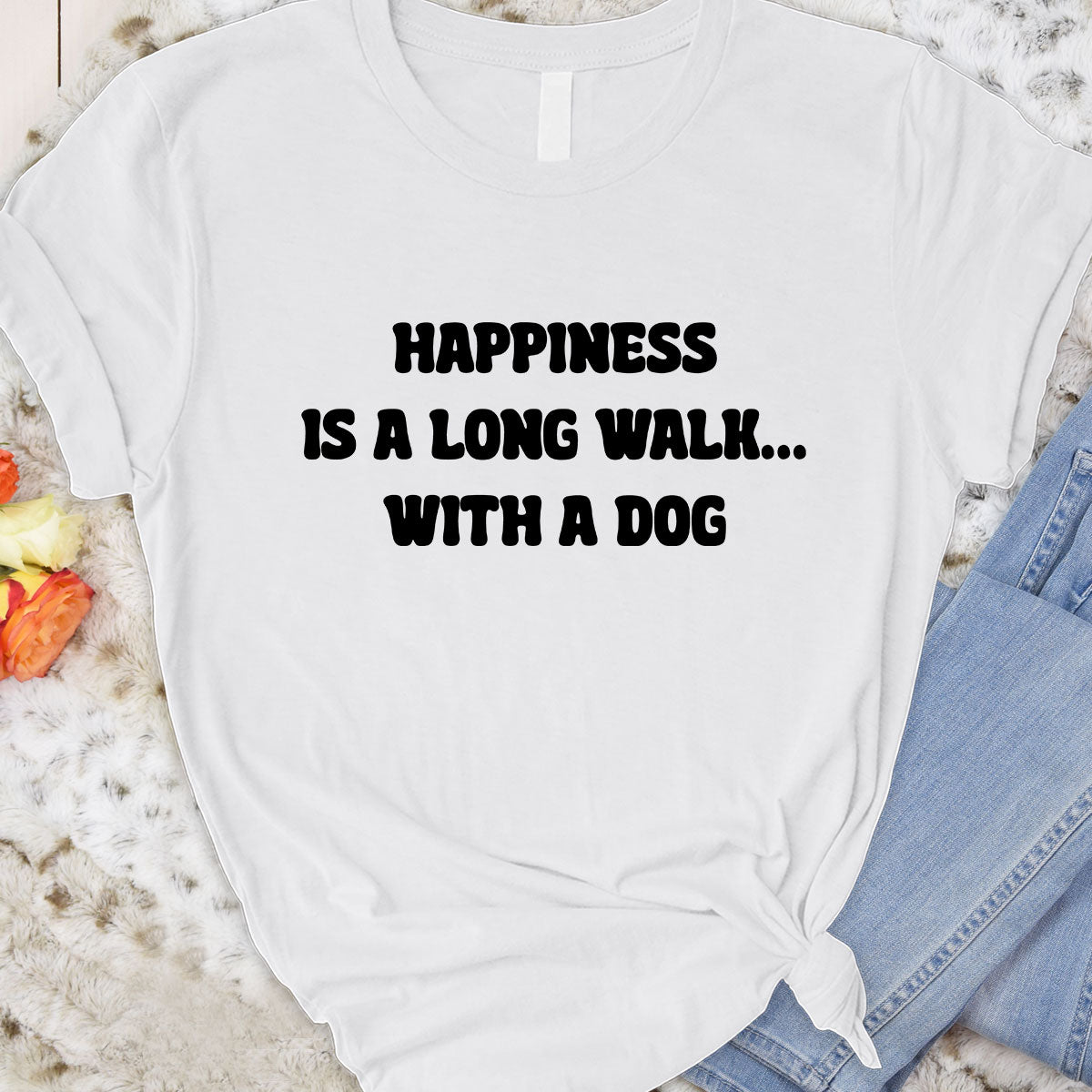 Happiness is a long walk... with a dog Tee