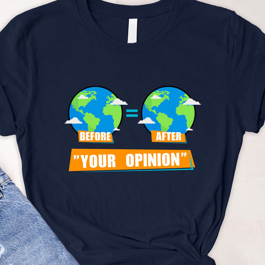 Your opinion Tee