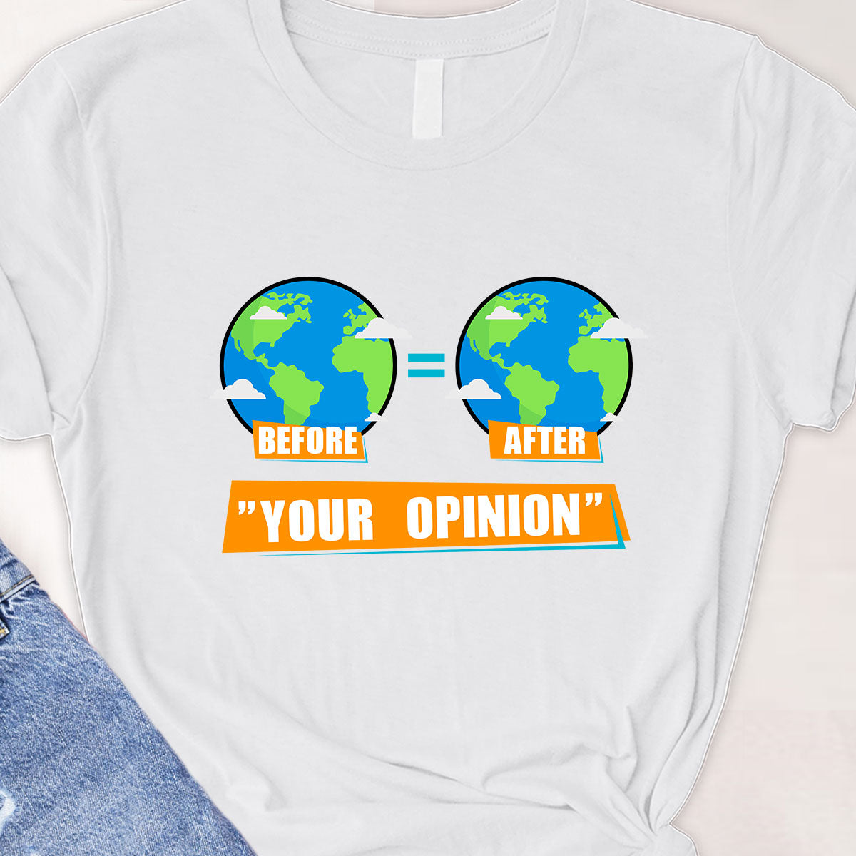 Your opinion Tee