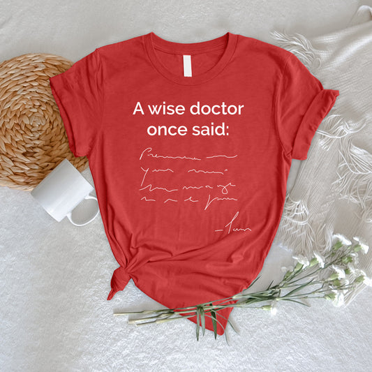 Wise doctor Tee