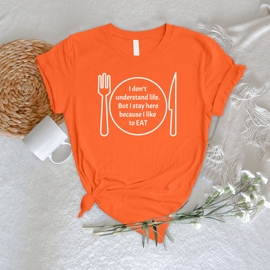 Stay here for the food Tee